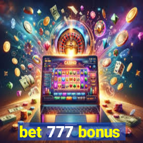 bet 777 bonus